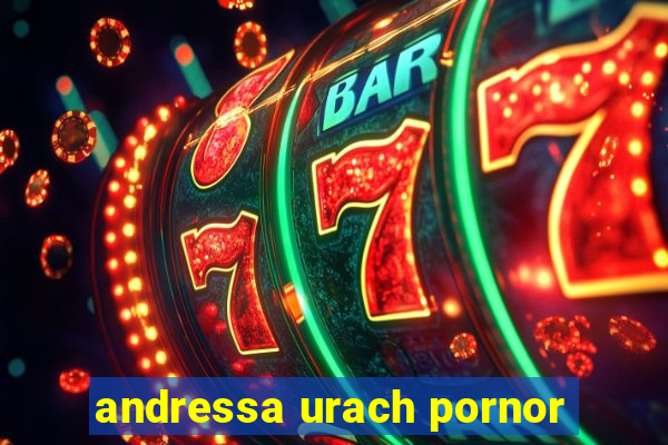 andressa urach pornor